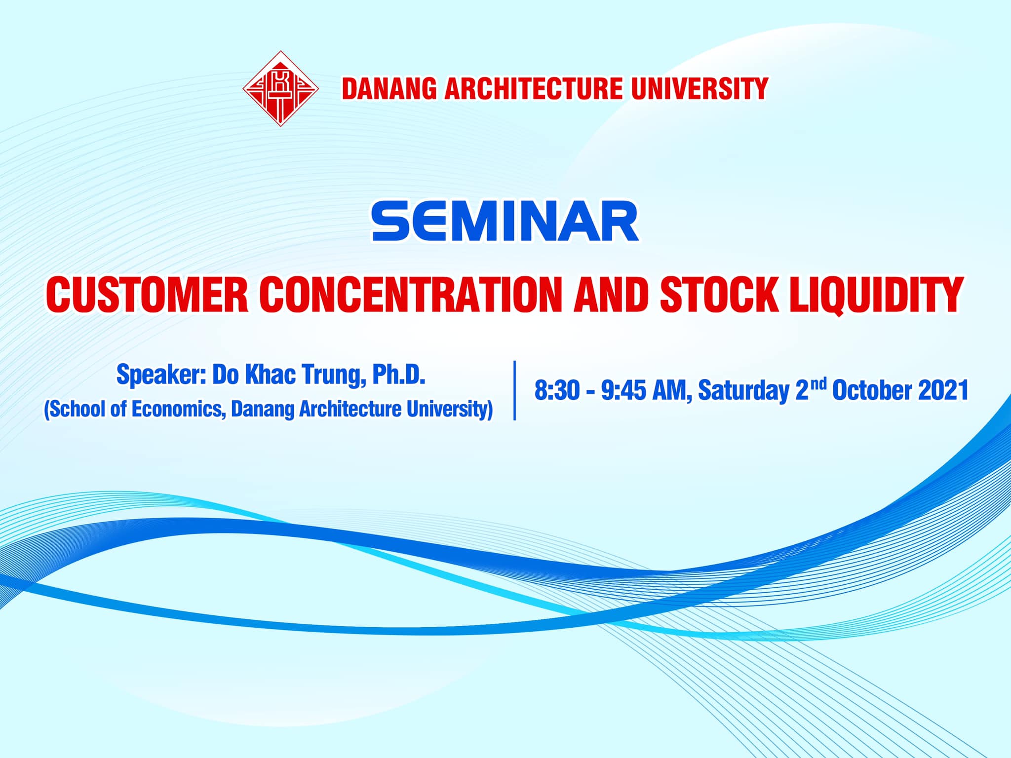 [THƯ MỜI ĐĂNG KÝ] Seminar chuyên đề về "Mức độ tập trung của khách hàng và thanh khoản cổ phiếu"