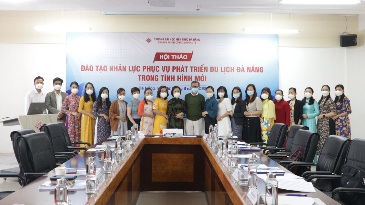 Hội thảo khoa học: "Đào tạo nhân lực phục vụ phát triển du lịch Đà Nẵng trong tình hình mới"