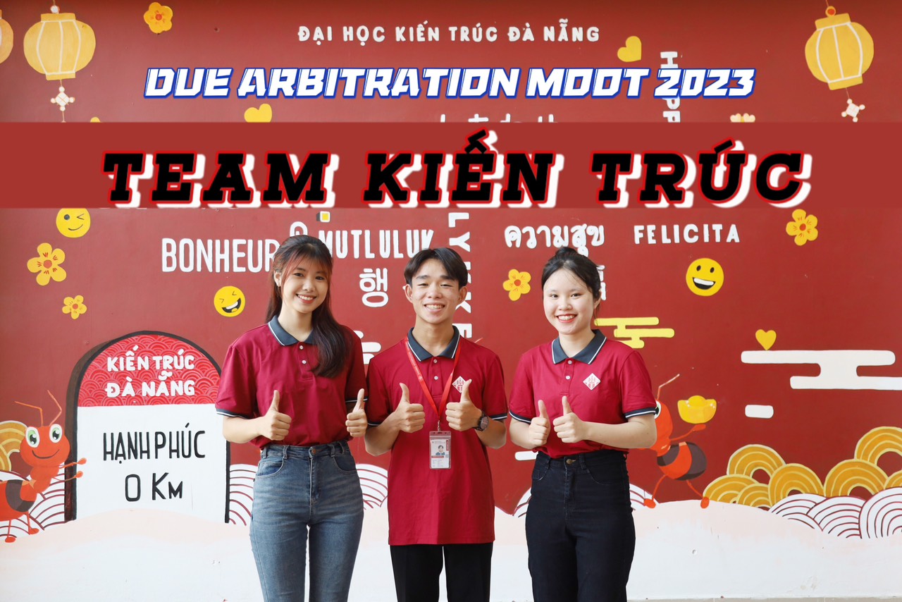 Cùng bình chọn cho team Kiến Trúc tại cuộc thi ảnh Top 9 - Due Arbitration Moot 2023
