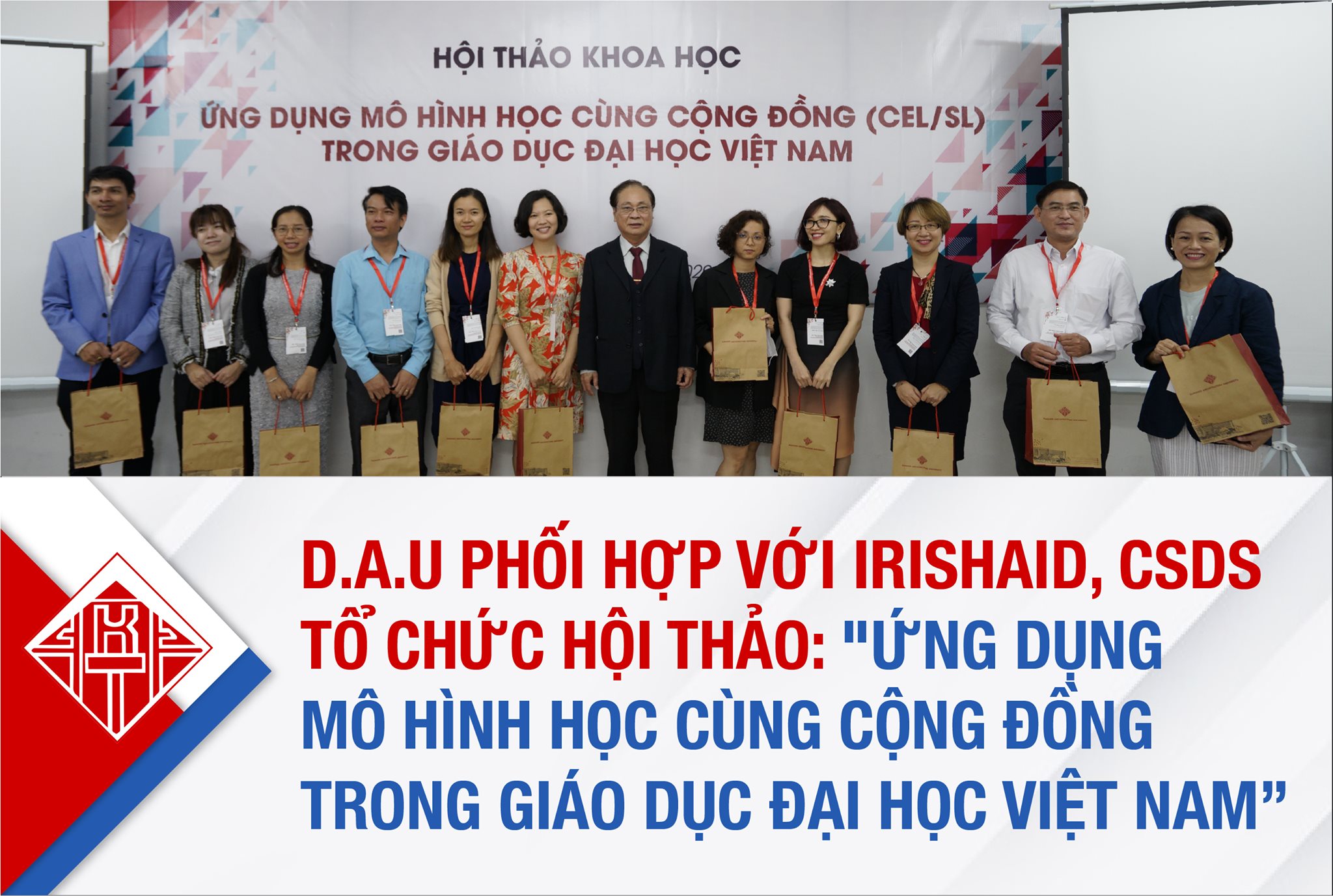 Hội thảo: “Ứng dụng Mô hình “Học cùng cộng đồng (CEL/SL) trong giáo dục Đại học Việt Nam”