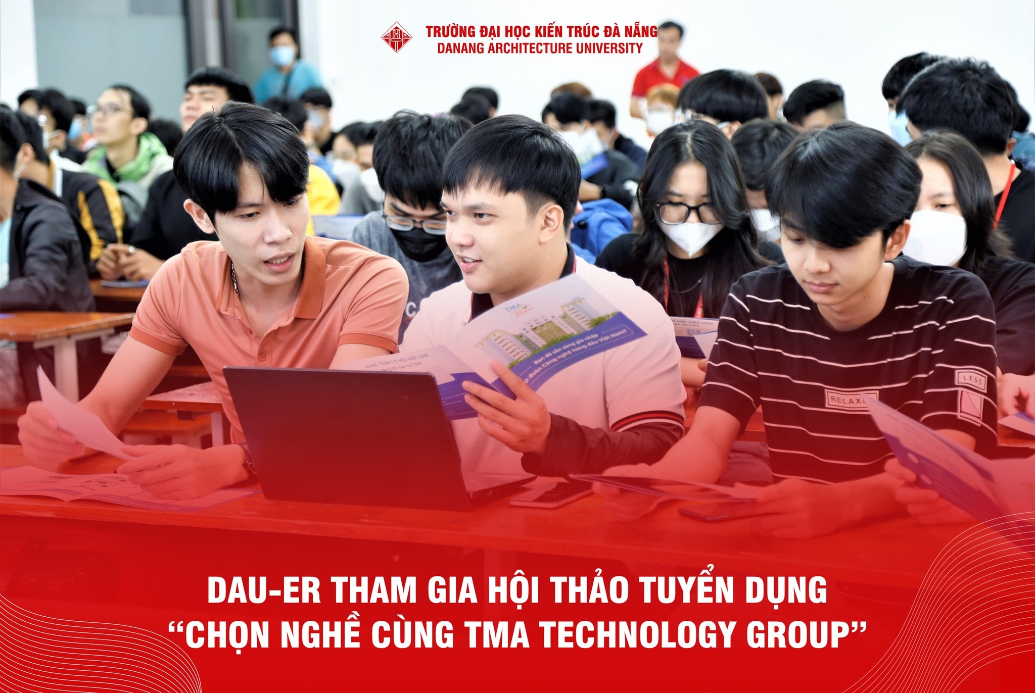 Hội thảo - Tuyển dụng "Chọn nghề cùng TMA Technology Group"