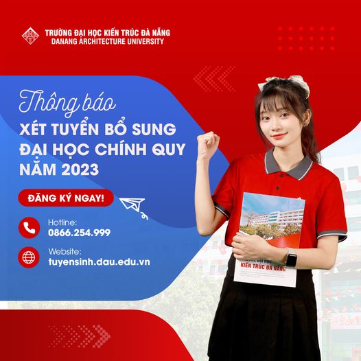 Trường Đại học Kiến trúc Đà Nẵng thông báo xét tuyển bổ sung đại học chính quy 2023 
